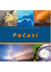 Počasí : velký obrazový průvodce  Cover Image
