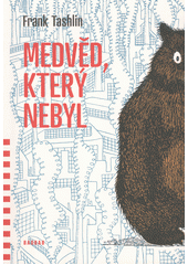 Medvěd, který nebyl  Cover Image