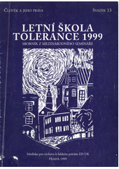 Letní škola tolerance 1999 : sborník z mezinárodního semináře Cover Image
