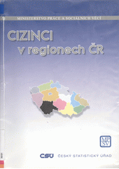 Cizinci v regionech ČR  Cover Image