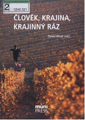 Člověk, krajina, krajinný ráz  Cover Image