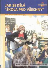 Jak se dělá "Škola pro všechny"  Cover Image