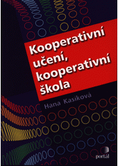 Kooperativní učení, kooperativní škola  Cover Image