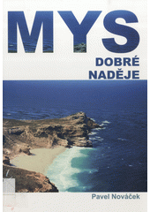 Mys Dobré naděje : partnerství pro rozvoj jako globální environmentální výzva  Cover Image
