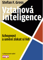 Vztahová inteligence : schopnost a umění získat si lidi  Cover Image
