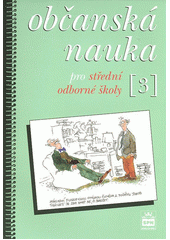 Občanská nauka pro střední odborná učiliště. 3  Cover Image