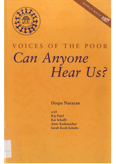 Can anyone hear us? : voices of the poor  Cover Image