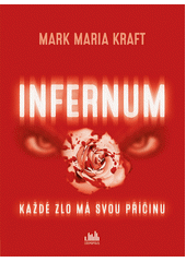 Infernum : každé zlo má svou příčinu  Cover Image
