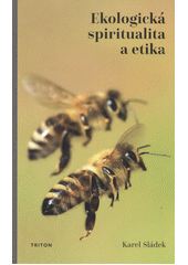 Ekologická spiritualita a etika  Cover Image