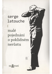 Malé pojednání o poklidném nerůstu  Cover Image