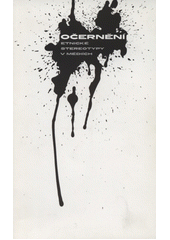 Očernění : etnické stereotypy v mediích  Cover Image