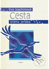 Cesta bílého jeřába  Cover Image