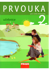 Prvouka : učebnice pro 2. ročník základní školy  Cover Image