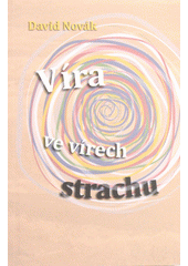 Víra ve vírech strachu  Cover Image