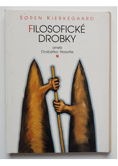 Filosofické drobky, aneb, Drobátko filosofie  Cover Image