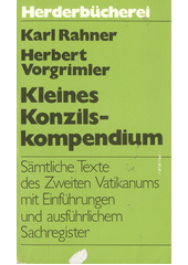 Kleines Konzilskompendium : sämtliche Texte des zweiten Vatikanums Cover Image