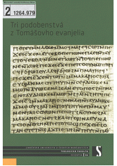 Tri podobenstvá z Tomášovho evanjelia  Cover Image