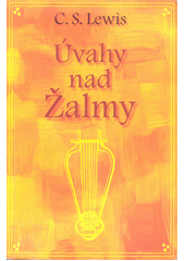 Úvahy nad Žalmy = = Reflections on the Psalms Cover Image
