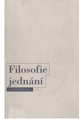 Filosofie jednání  Cover Image