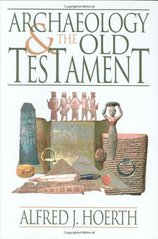 Archaeology and the Old Testament  Cover Image