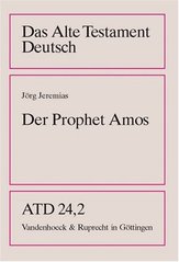 Das Alte Testament Deutsch, v. 24/2 : Der Prophet Amos  Cover Image
