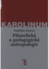 Filozofická a pedagogická antropologie  Cover Image