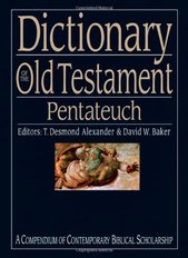 Dictionary of the Old Testament: Pentateuch /  T.Desmond Alexander, David W.Baker Cover Image