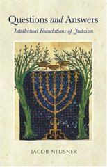 Questions and Answers : Intellectual Foundations of Judaism Cover Image