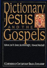 Dictionary of Jesus and the gospels /  editors: Joel B. Green, .../et al. Cover Image