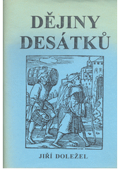 Dějiny desátků  Cover Image