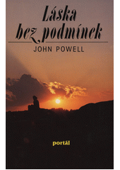 Láska bez podmínek = = Unconditional love Cover Image