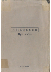 Bytí a čas = = Seit und Zeit Cover Image
