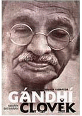 Gándhí člověk : příběh jeho transformace  Cover Image
