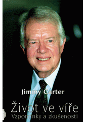 Život ve víře : Vzpomínky a zkušenosti Cover Image