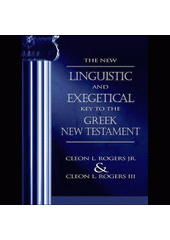 Linguistic and Exegetical Key to the Greek New Testament  Cover Image