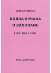 Dobrá správa o záchrane : list Rimanom Cover Image