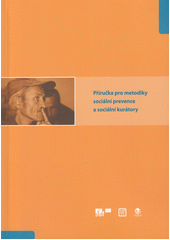 Příručka pro metodiky sociální prevence a sociální kurátory  Cover Image