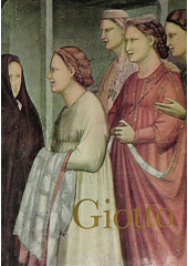 Giotto : souborné malířské dílo  Cover Image