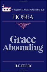 Grace abounding : a commentary on the Book of Hosea  Cover Image