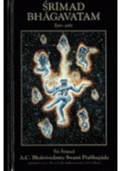 Śrímad Bhágavatam / Zpěv 5. Podnět k tvoření Cover Image