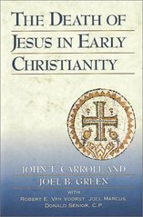 The Death of Jesus in Early Christianity  Cover Image