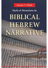 Style and structure in Biblical Hebrew narrative  Cover Image
