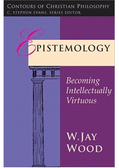 Epistemology : the justification of belief Cover Image