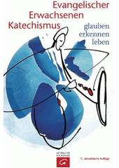 Evangelischer Erwachsenenkatechismus : Kursbuch des Glauben Cover Image