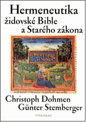 Hermeneutika židovské Bible a Starého zákona  Cover Image