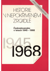 Od demokracie k totalitě : Československo v letech 1945-1968 : pro žáky 7.-9. ročníků základních škol  Cover Image