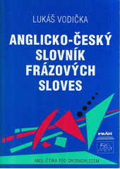 Anglicko-český slovník frázových sloves  Cover Image