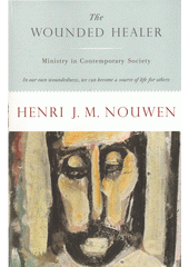 The wounded healer : ministry in contemporary society  Cover Image