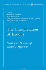 The interpretation of Exodus : studies in honour of Cornelis Houtman  Cover Image