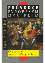 Průvodce evroským myšlením : Osudy moudrých Cover Image